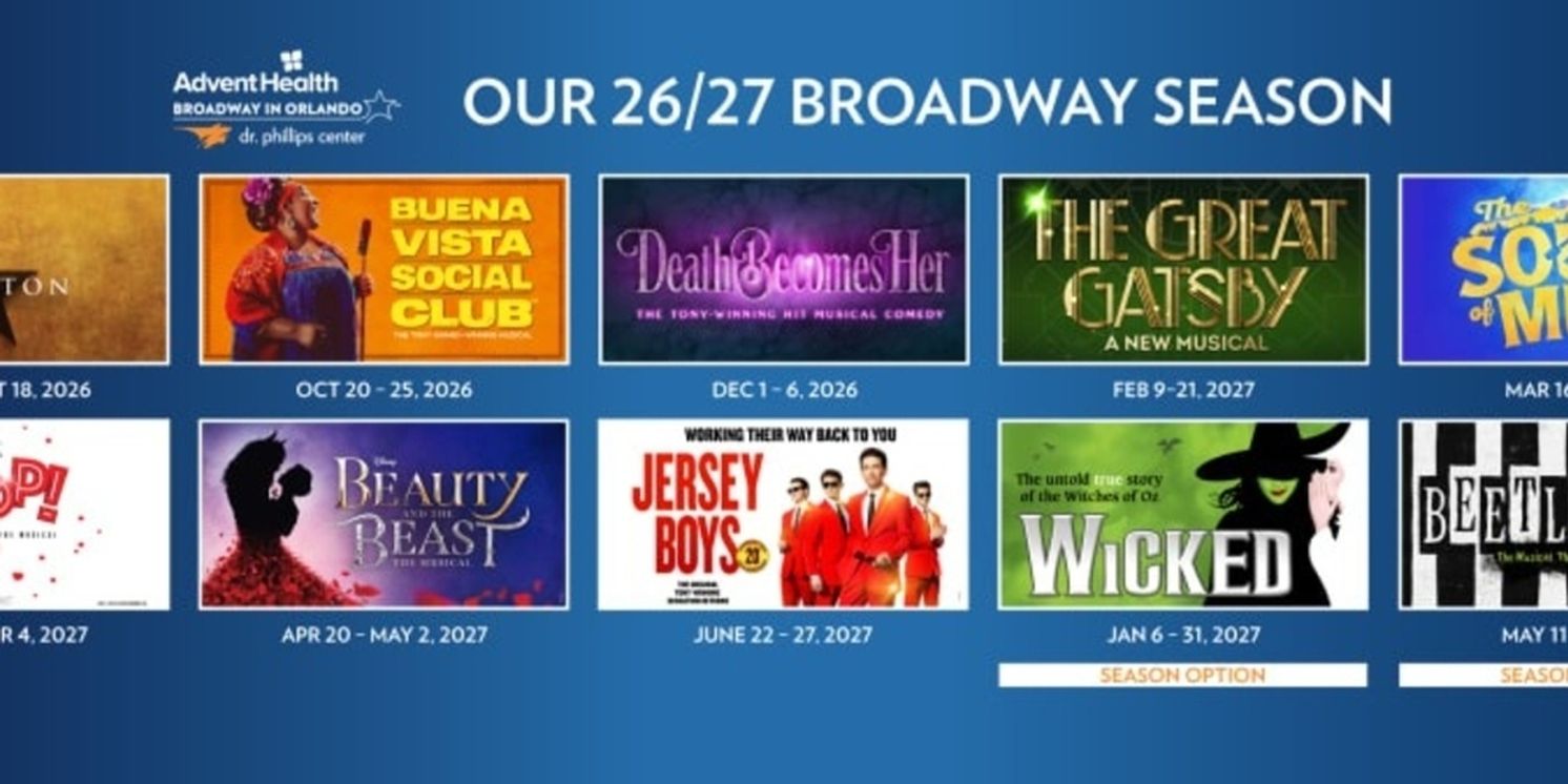 DEATH BECOMES HER, THE GREAT GATSBY, and More Set For Dr. Phillips Center 2026-27 Season  Image