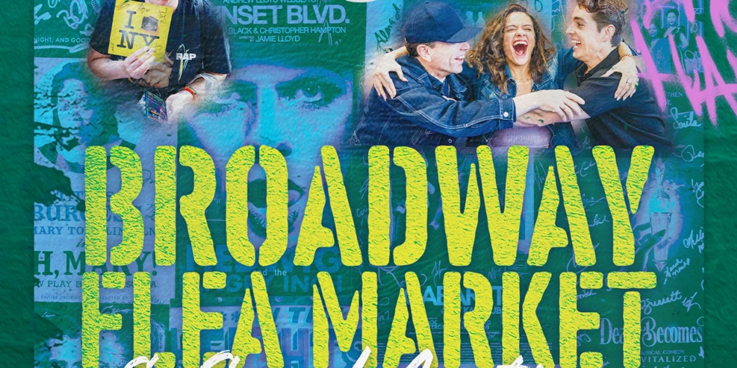 DEATH BECOMES HER, THE OUTSIDERS and More Join Broadway Flea Market & Grand Auction  Image