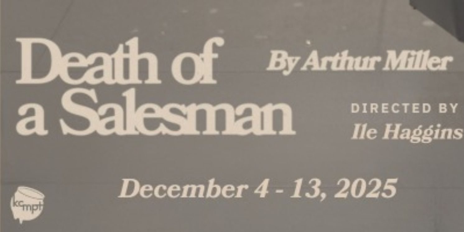 DEATH OF A SALESMAN Comes to KC Melting Pot Theatre  Image