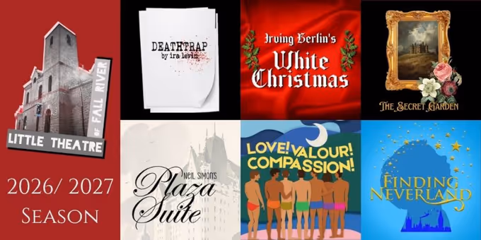 DEATHTRAP, WHITE CHRISTMAS and More Set for Little Theatre Of Fall River 2026/27 Photos
