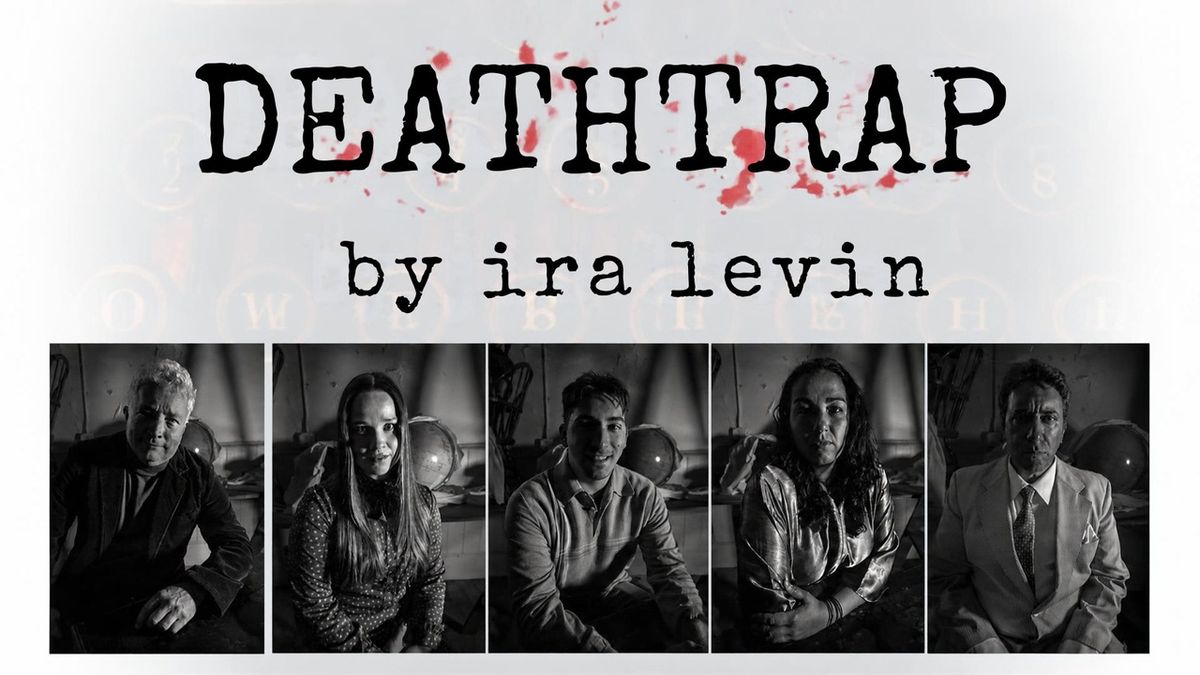 DEATHTRAP to Open at Little Theatre of Fall River