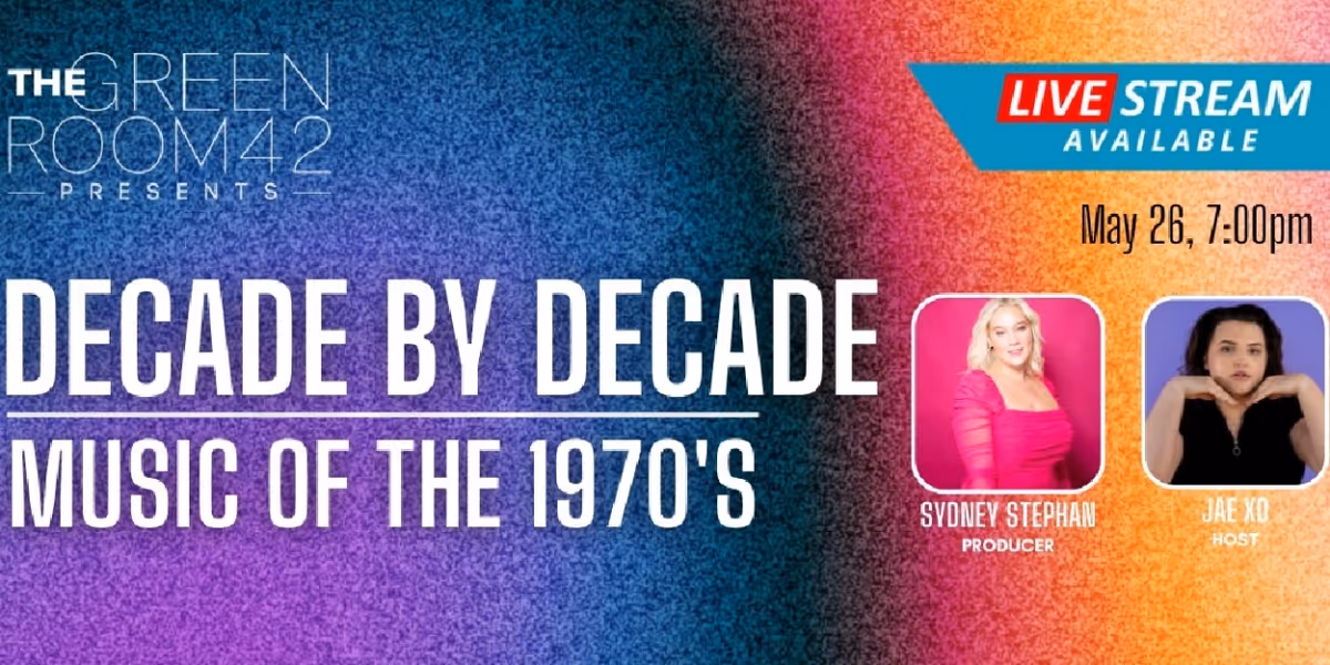 DECADE BY DECADE Returns to Green Room 42 for Third Installment