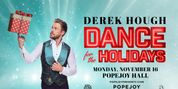 DEREK HOUGH DANCE FOR THE HOLIDAYS Tour to Make Multi-City Debut This Fall Photo