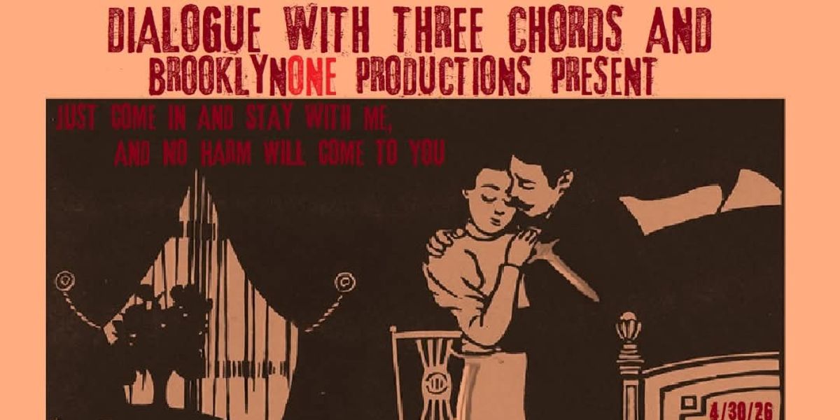 DIALOGUE WITH THREE CHORDS Will Present Murder Ballad-Inspired Plays at Industry City