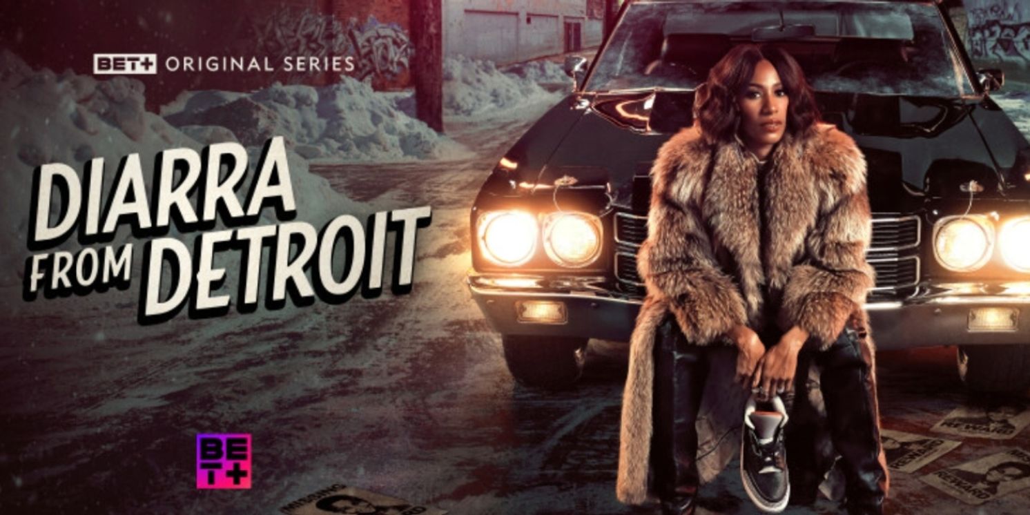 DIARRA FROM DETROIT Renewed for Season Two at BET+  Image