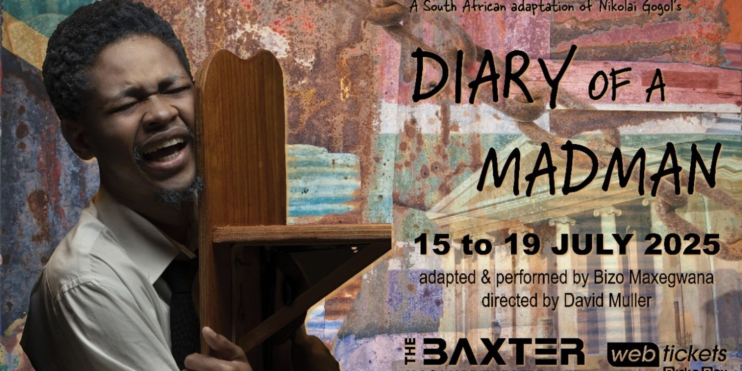 Adaptation of Nikolai Gogol's DIARY OF A MADMAN Comes to The Baxter Masambe  Image