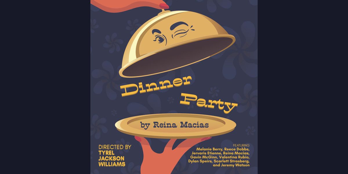 DINNER PARTY Will Make New York Premiere at The Lee Strasberg Theatre & Film Institute