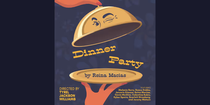DINNER PARTY Will Make New York Premiere at The Lee Strasberg Theatre & Film Ins Photos