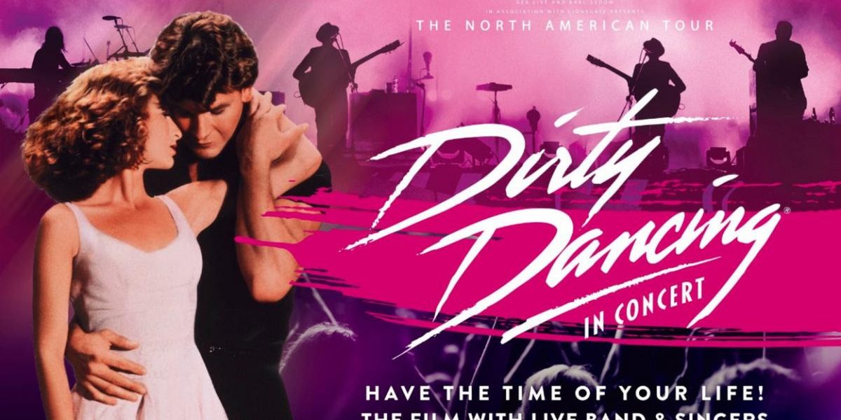 DIRTY DANCING IN CONCERT Comes To NJPAC This March