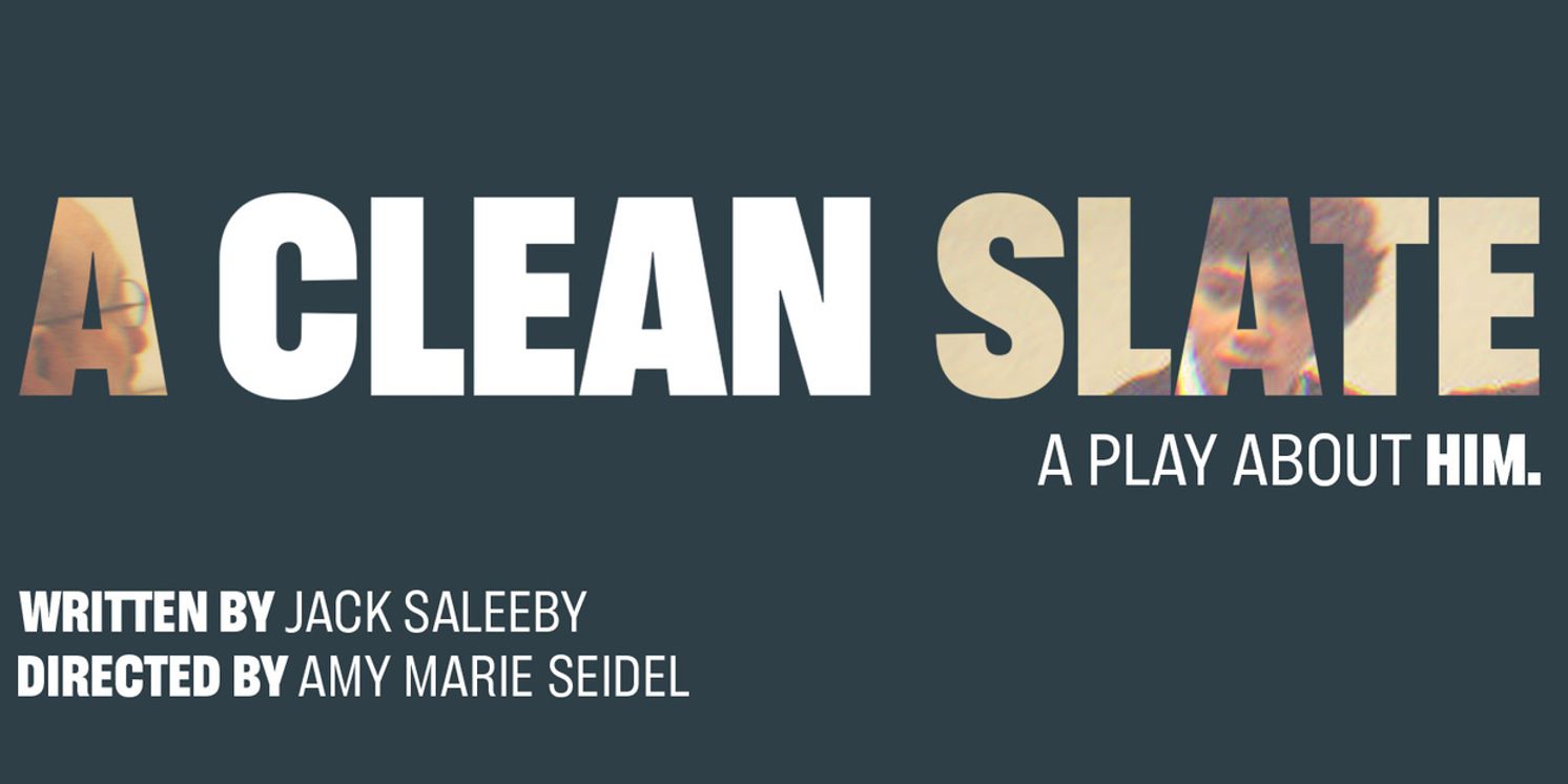 Dirty Minds Theatre Company To Present Invite-Only Industry Reading of A CLEAN SLATE  Image