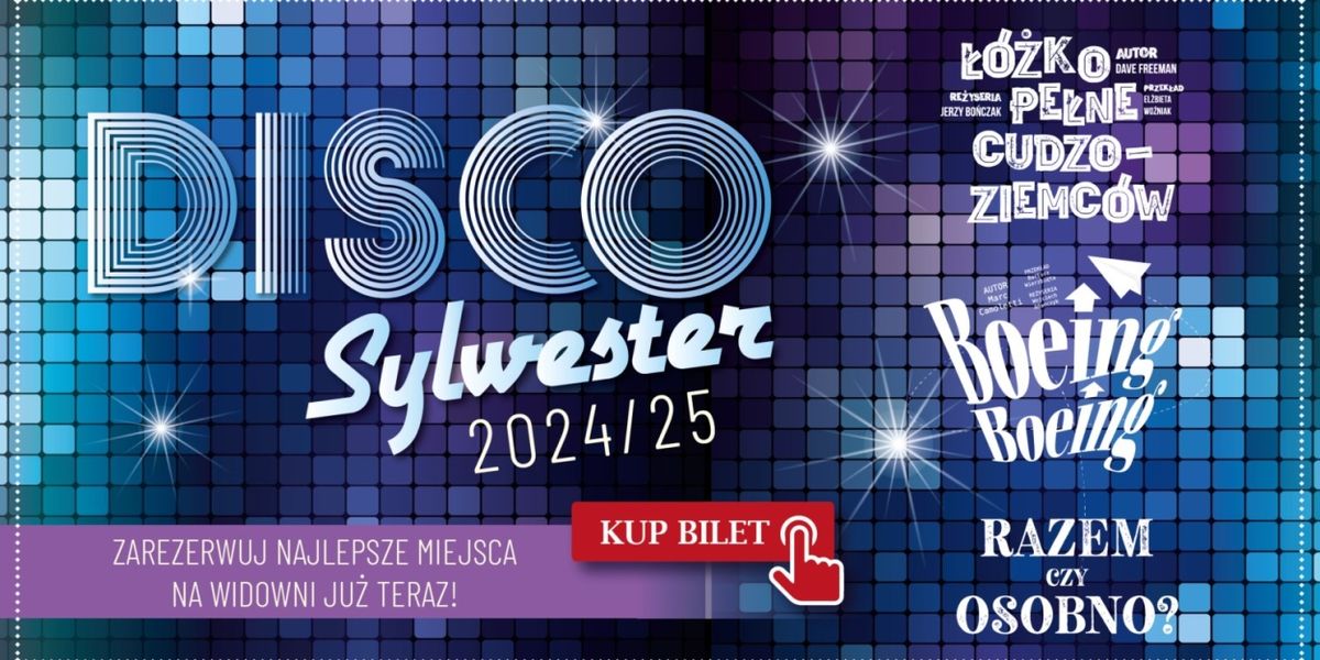 DISCO SYLWESTER Comes to Teatr Capitol Warsaw This New Year's Eve