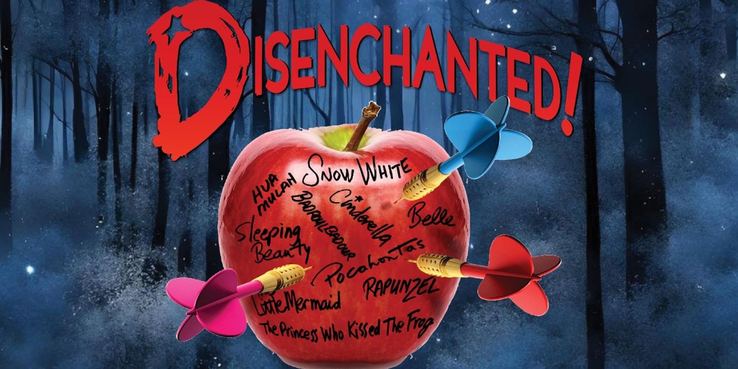 Previews: DISENCHANTED! at Straz Center  Image