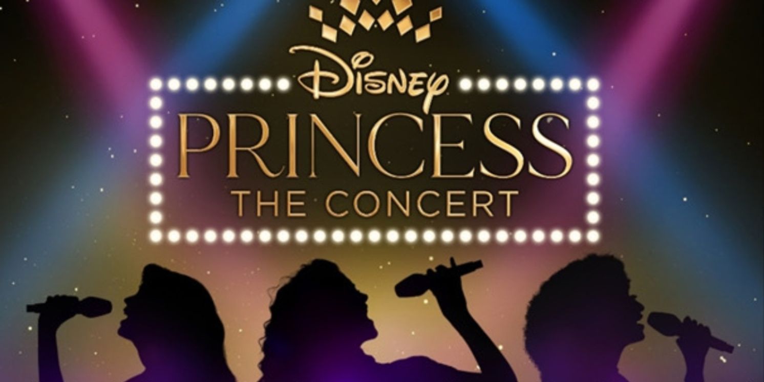 DISNEY PRINCESS: THE CONCERT Comes to Miller Auditorium  Image