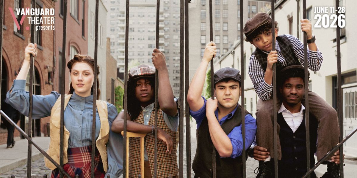 Cast Set for NEWSIES at Vanguard Theater This Summer
