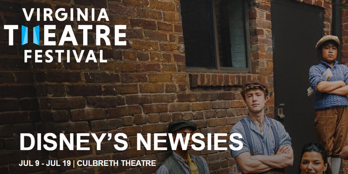 DISNEY'S NEWSIES to Open at Virginia Theatre Festival With Broadway Vet at the Helm