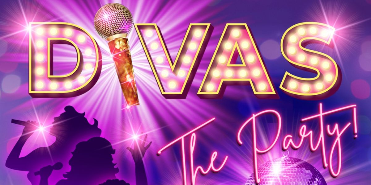 DIVAS THE PARTY Returns to the West End in April