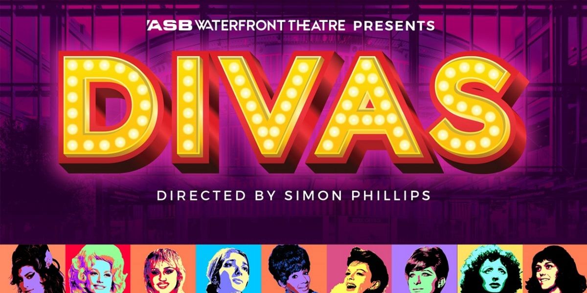 DIVAS is Now Playing at ASB Waterfront Theatre
