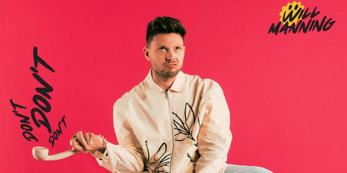 DJ & Producer Will Manning Releases Infectious Summer Single 'Don't'