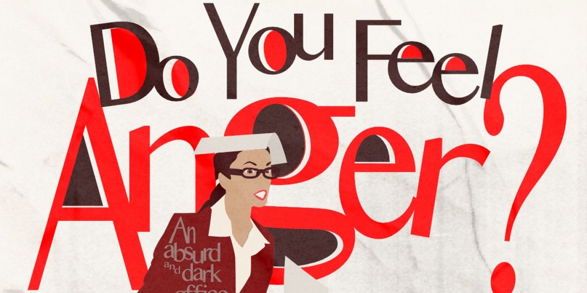 Immersive Office Comedy DO YOU FEEL ANGER? to Open in Lakewood, CO