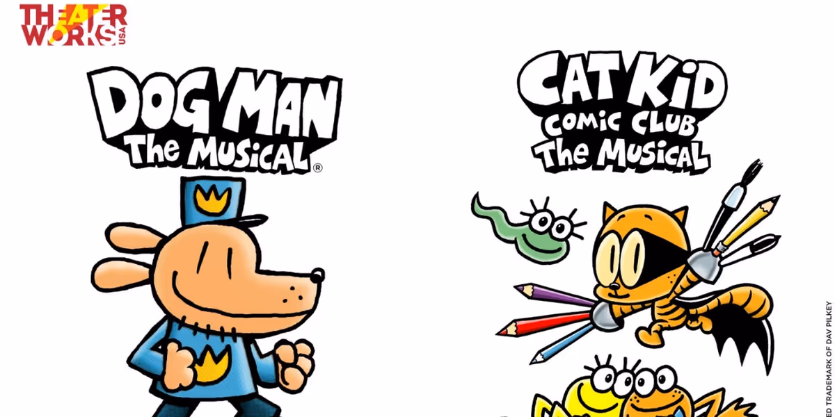 DOG MAN: THE MUSICAL and CAT KID COMIC CLUB: THE MUSICAL to Launch National Tours
