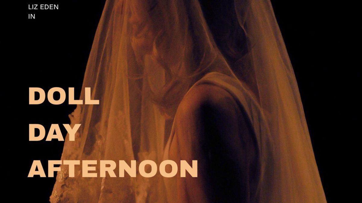 DOLL DAY AFTERNOON Will Open at La MaMa