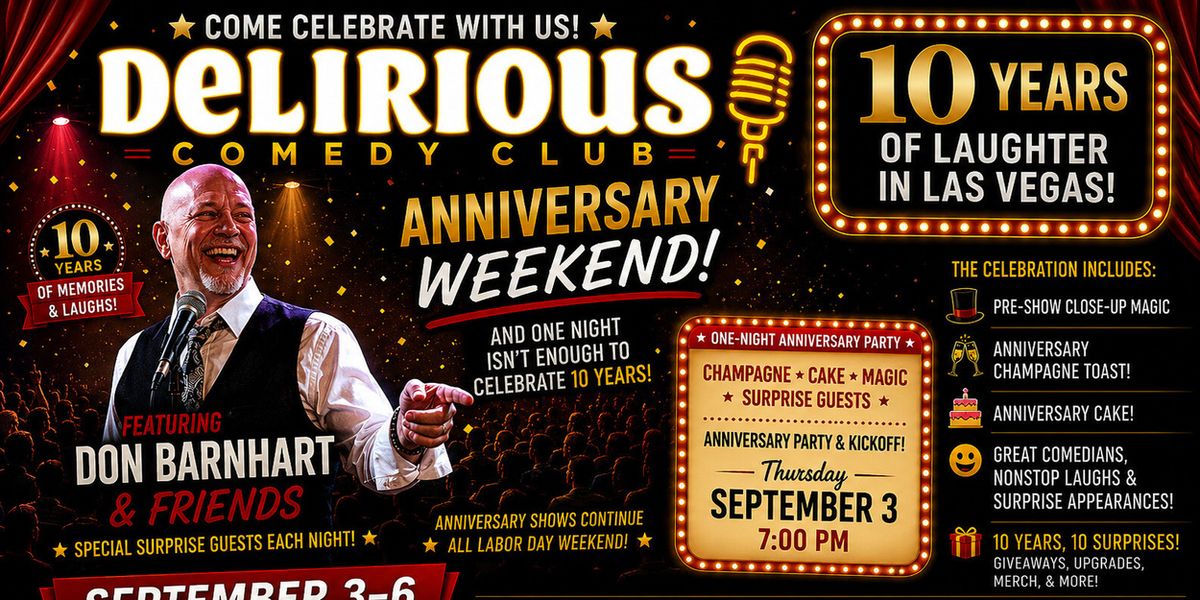 Delirious Comedy Club to Celebrate 10th Anniversary With Labor Day Weekend Shows