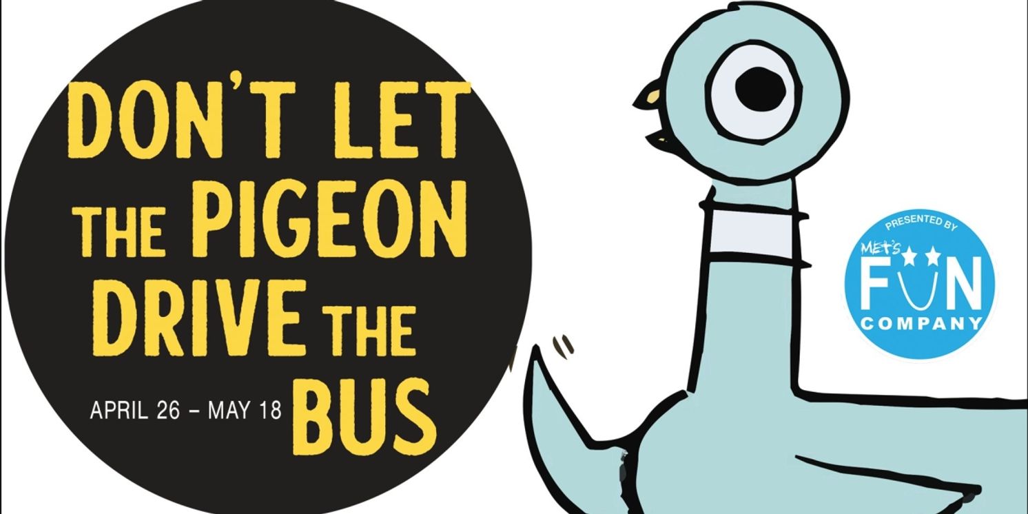 DON’T LET THE PIGEON DRIVE THE BUS! THE MUSICAL! Comes to Maryland Ensemble Theatre  Image
