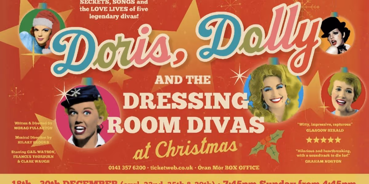 DORIS, DOLLY & THE DRESSING ROOM DIVAS Comes to Oran Mor