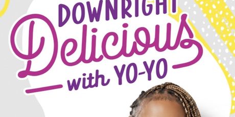 DOWNRIGHT DELICIOUS WITH YO-YO New Episode to Air on ASPIRETV Photo