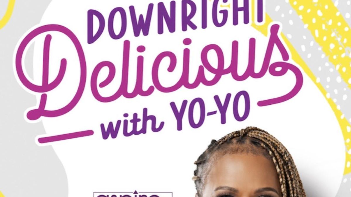 DOWNRIGHT DELICIOUS WITH YO-YO to Air New Episode on aspireTV