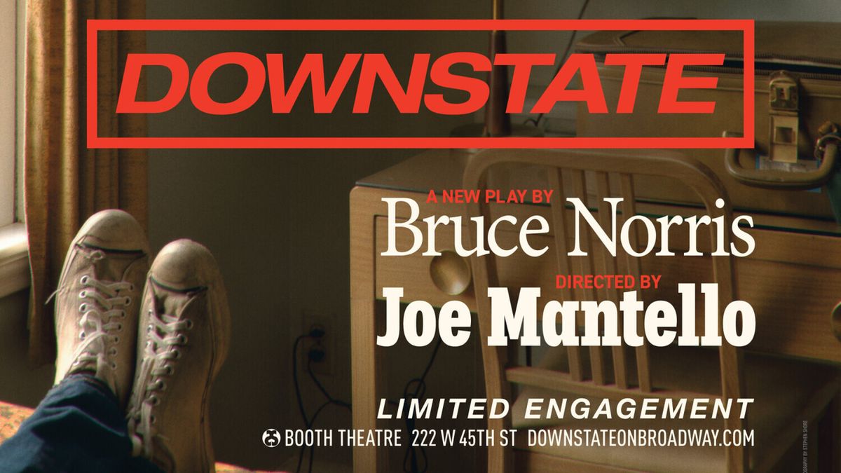 DOWNSTATE On Broadway Reschedules First Preview Due to Illness