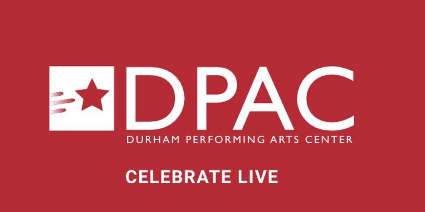 DPAC Celebrates 15th Birthday as a Top Theater Venue in Durham  Image