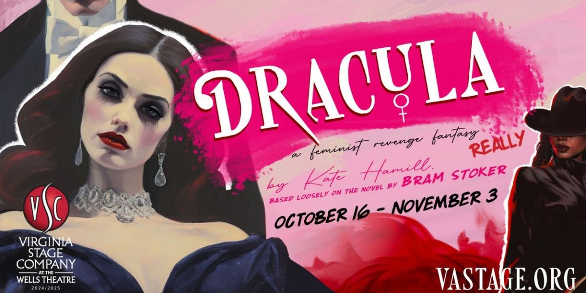 DRACULA, A FEMINIST REVENGE FANTASY Announced At The Wells Theatre
