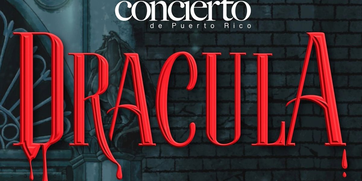 DRACULA Will Come to Ballet Concierto de Puerto Rico