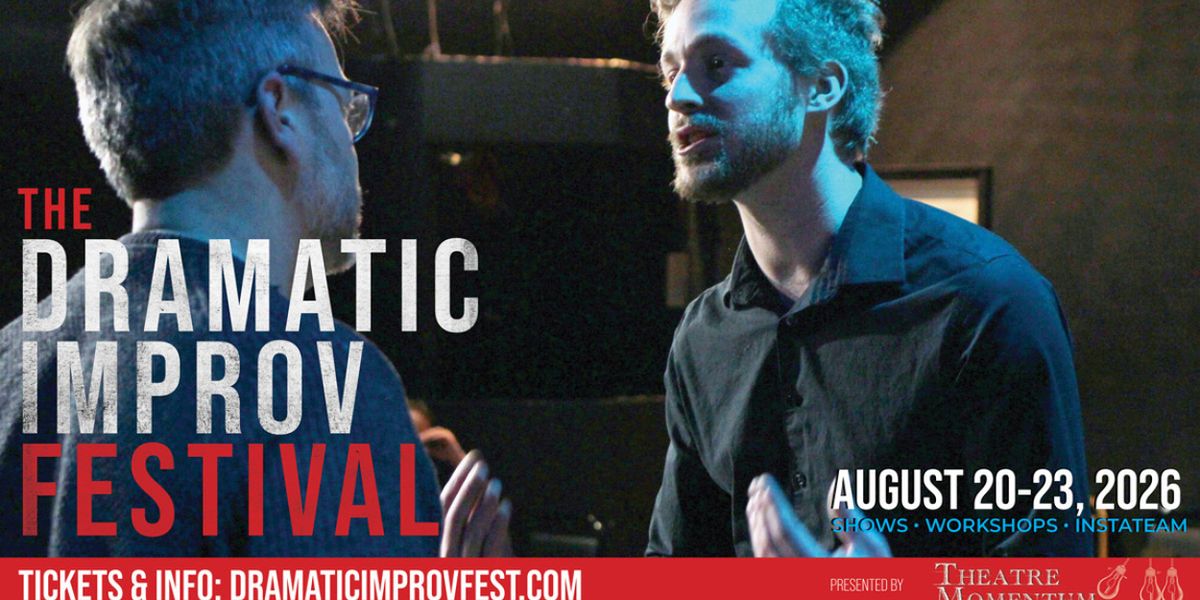 DRAMATIC IMPROV FESTIVAL to Return to Chicago's Edge Theater, Presented by Theatre Momentum