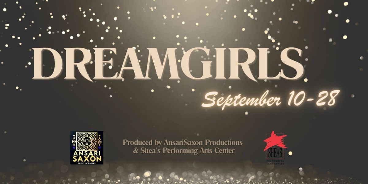 DREAMGIRLS Opens This Week at Shea’s 710 Theatre