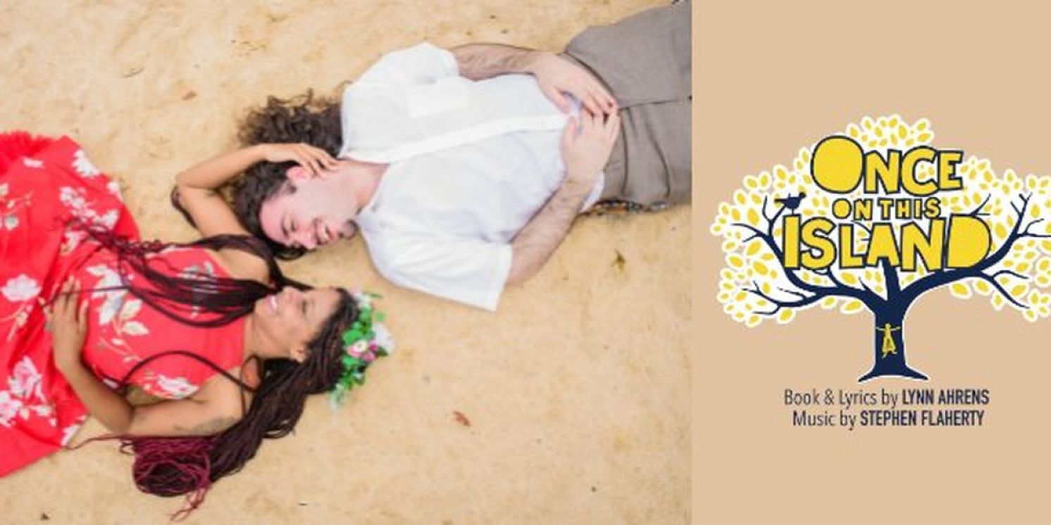 ONCE ON THIS ISLAND to be Presented at DreamWrights Center for Community Arts  Image