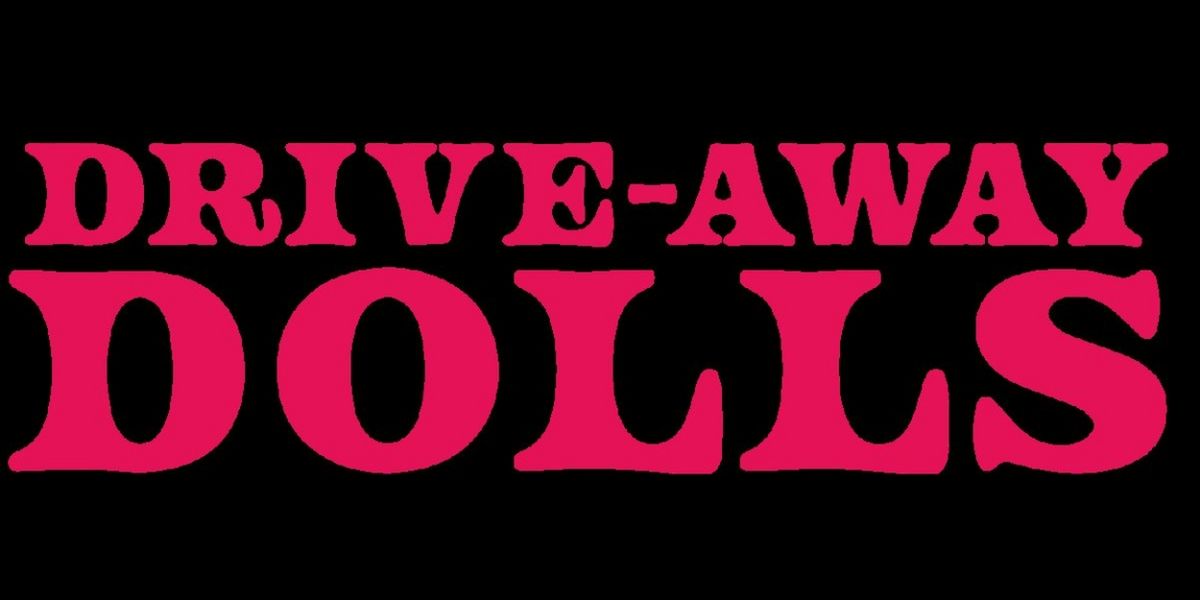 DRIVE-AWAY DOLLS Will Be Available This Month