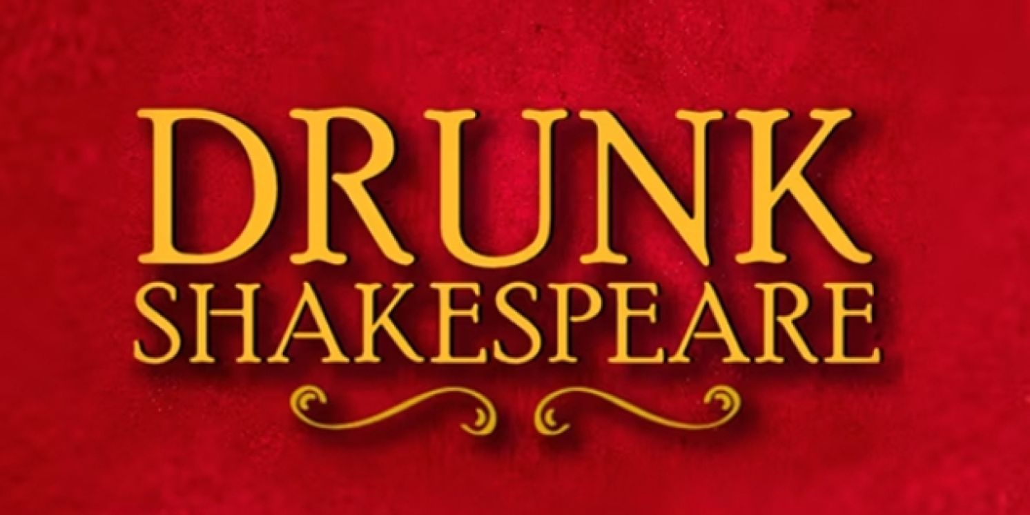 DRUNK SHAKESPEARE Cast and Crew Ratifies First Union Contract  Image