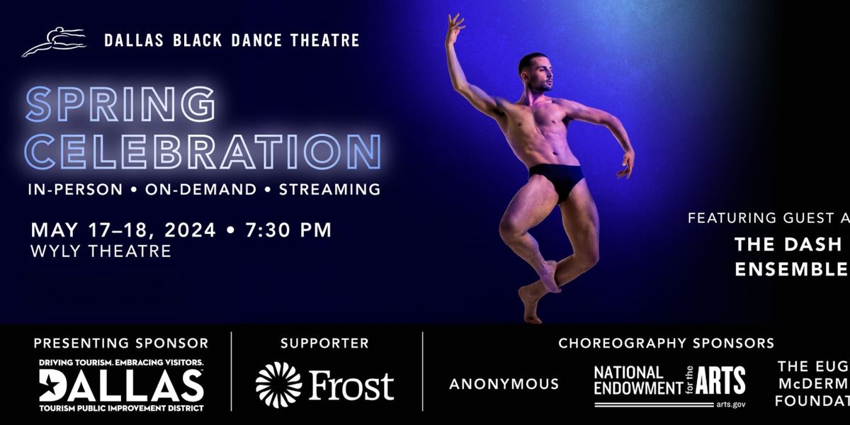 Dallas Black Dance Theatre to Close 47th Season with Spring Celebration