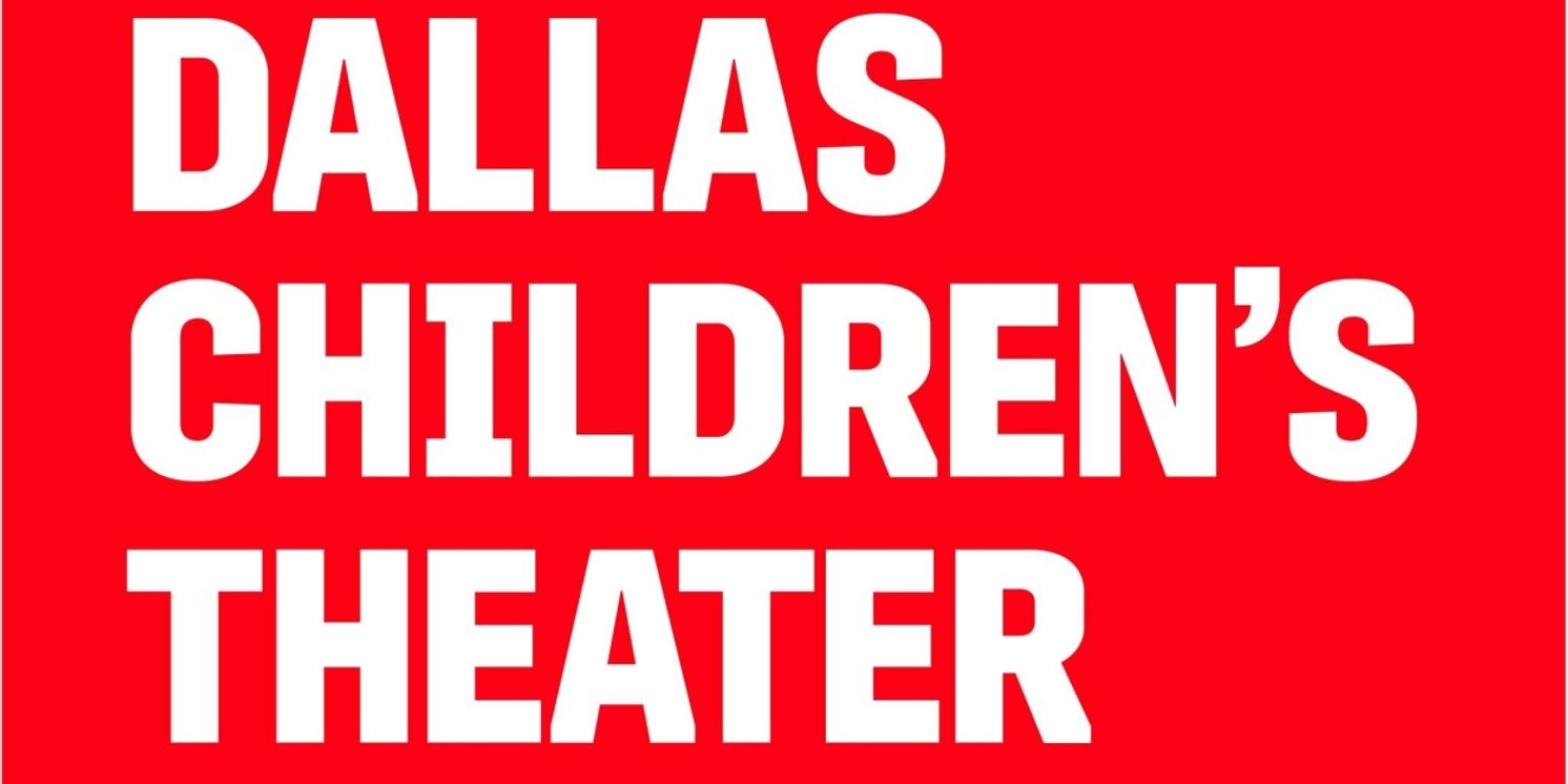 Dallas Children's Theater Unveils New Directing Fellowship  Image