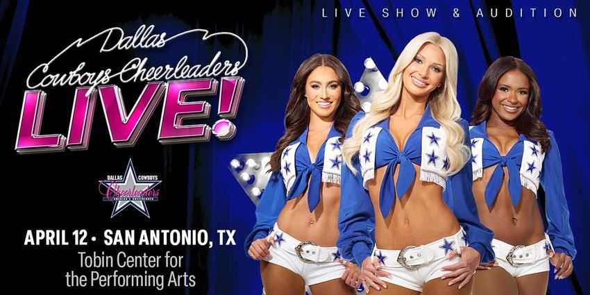 Dallas Cowboys Cheerleaders to Perform at Tobin Center for the Performing Arts Photo