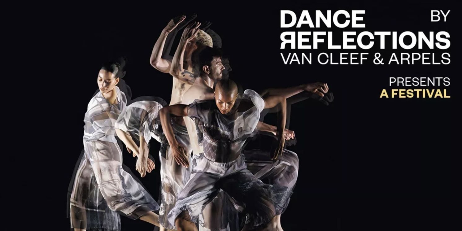 DANCE REFLECTIONS by Van Cleef & Arpels Returns to New York for Second Festival  Image