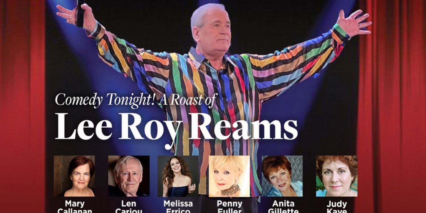 Dancers Over 40 Brings a Roast of Lee Roy Reams to 54 Below  Image