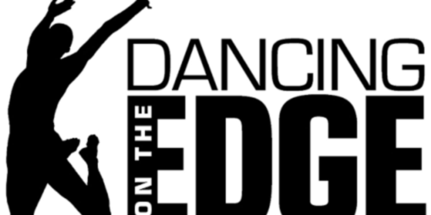 Dancing on the Edge Announces Lineup of Artists for 37th Annual Festival  Image