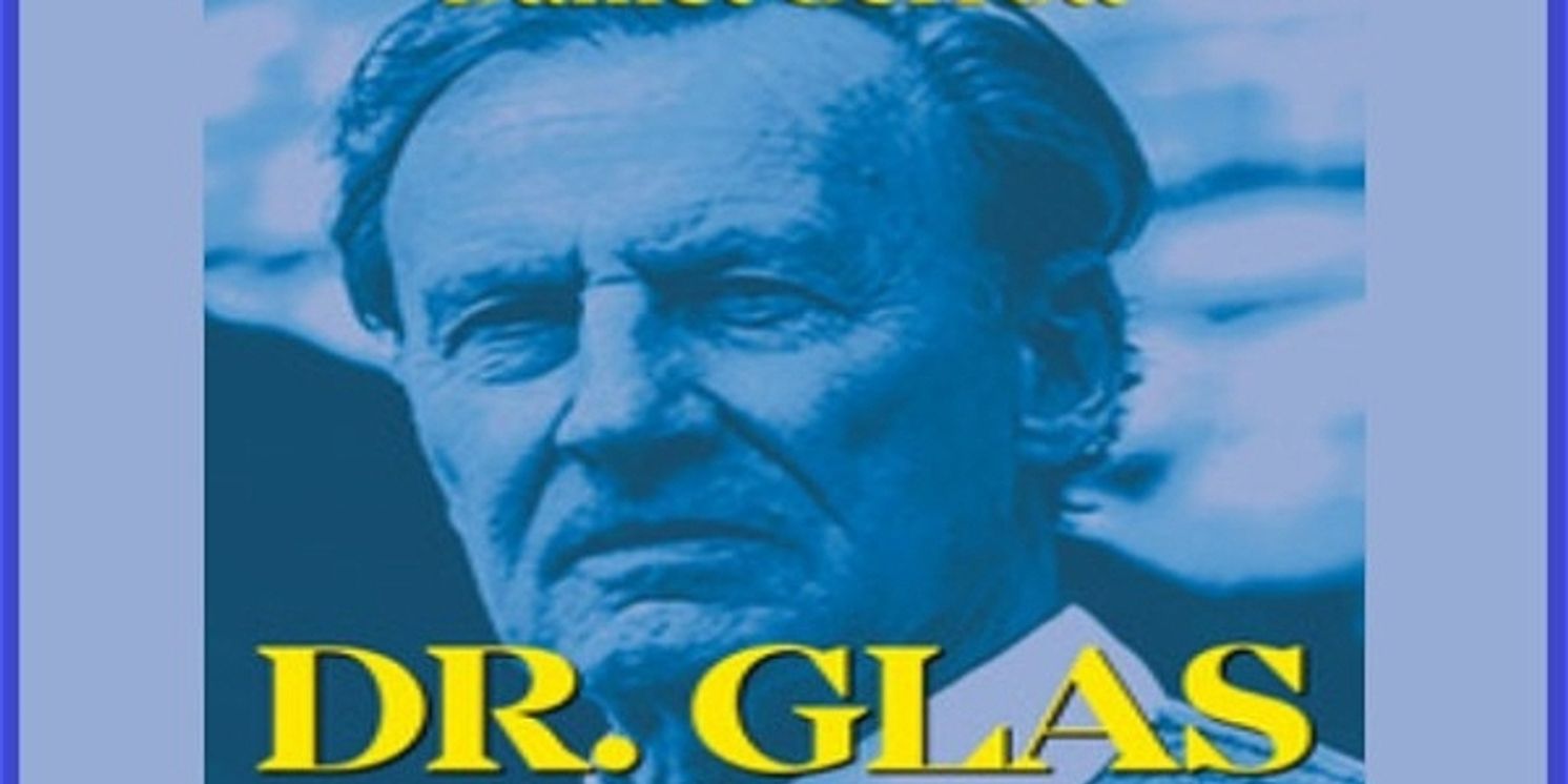 Daniel Gerroll's DR. GLAS Comes To The Tampa Fringe Festival This Week  Image