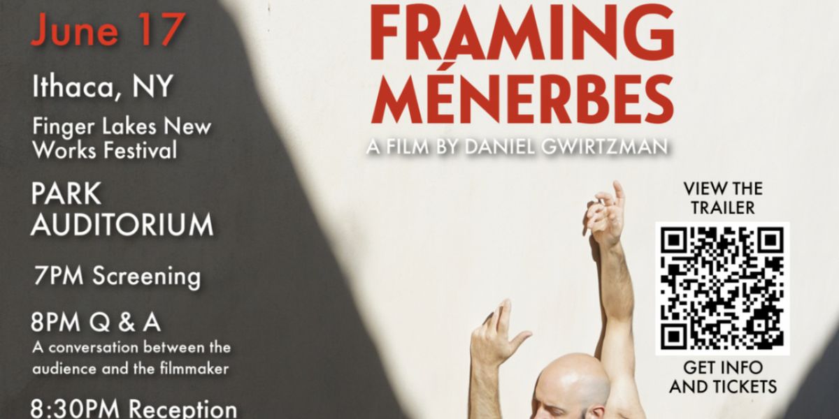 Daniel Gwirtzman Dance Company to Present FRAMING MÉNERBES at Finger Lakes New Works Festival