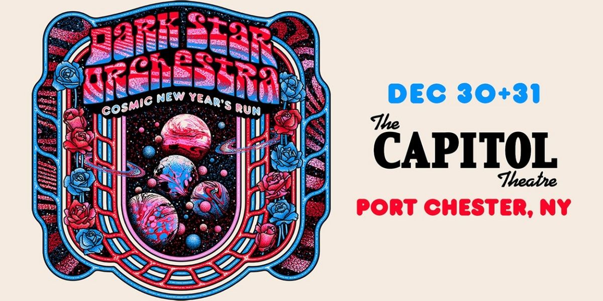 Dark Star Orchestra Comes to the Capitol Theatre in Port Chester