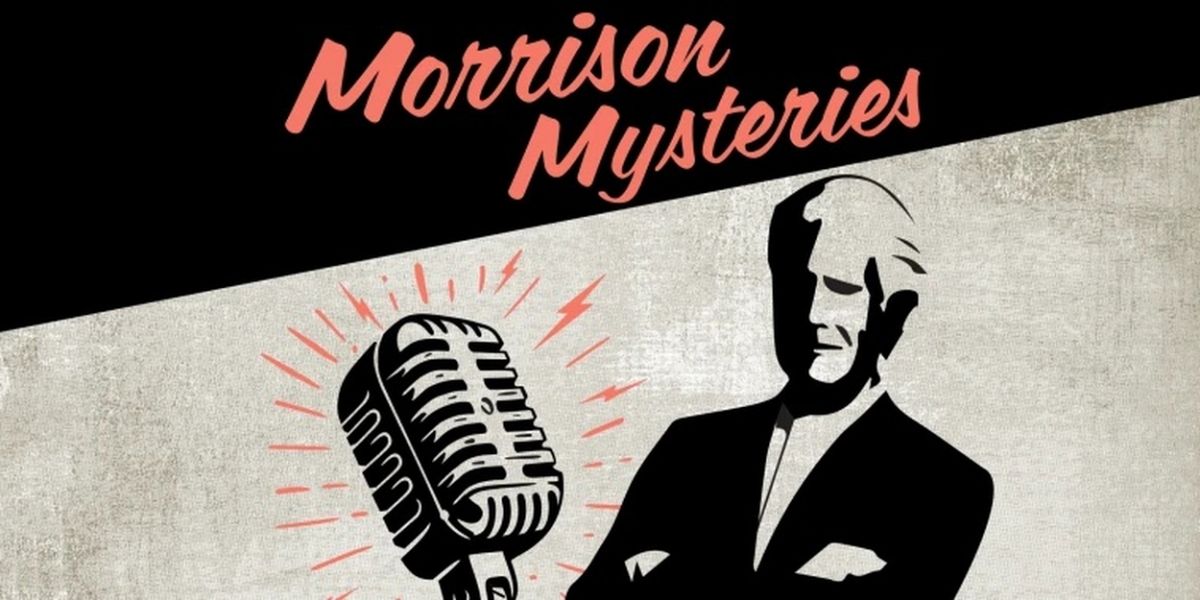 Dateline to Premiere New Season of MORRISON MYSTERIES Podcast This Month