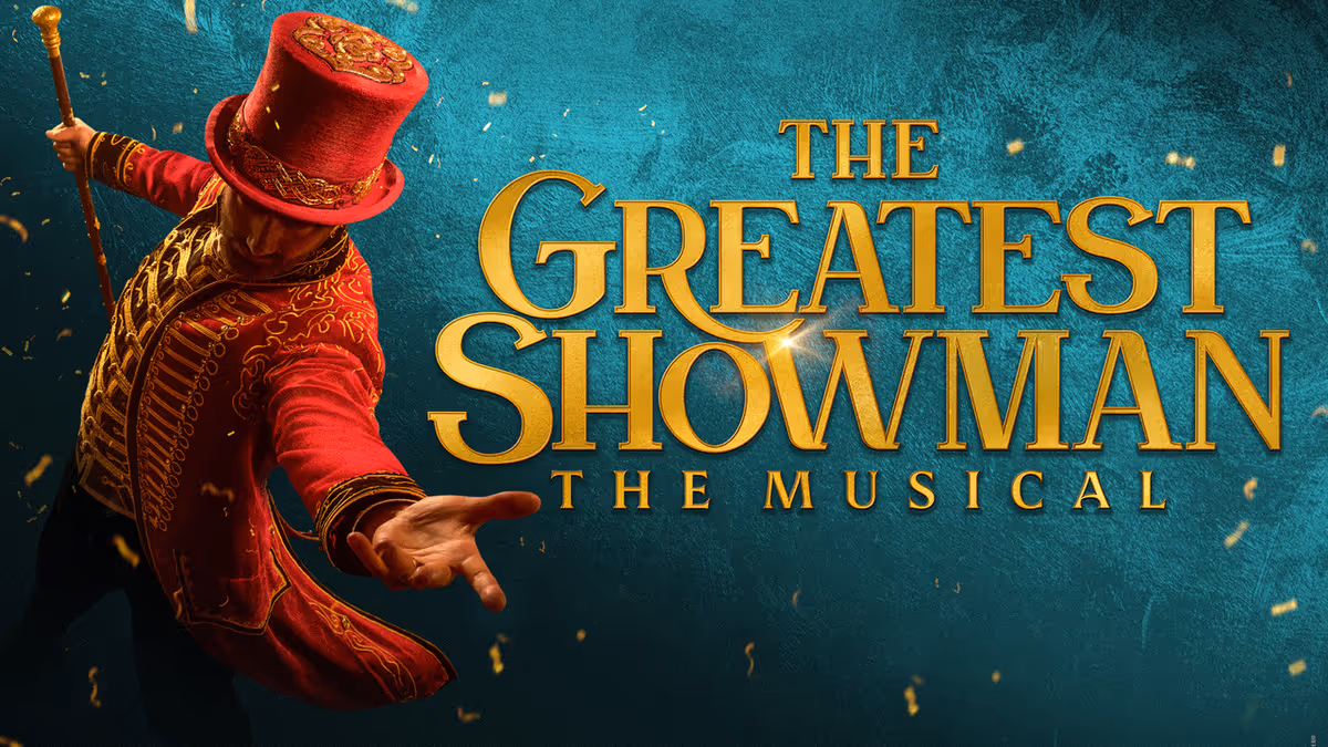 Dates Set For THE GREATEST SHOWMAN THE MUSICAL at Theatre Royal Drury Lane